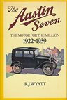 Austin Seven - The Motor For The Millions, 1922-1939