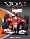 Tune To Win: The Art And Science Of Race Car Development And Tuning