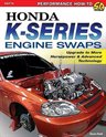 Honda K-Series Engine Swaps 1988-2005 Civic 90-97 Accord 90-2001 Integra Prelude