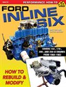 Ford Inline Six How to Rebuild & Modify